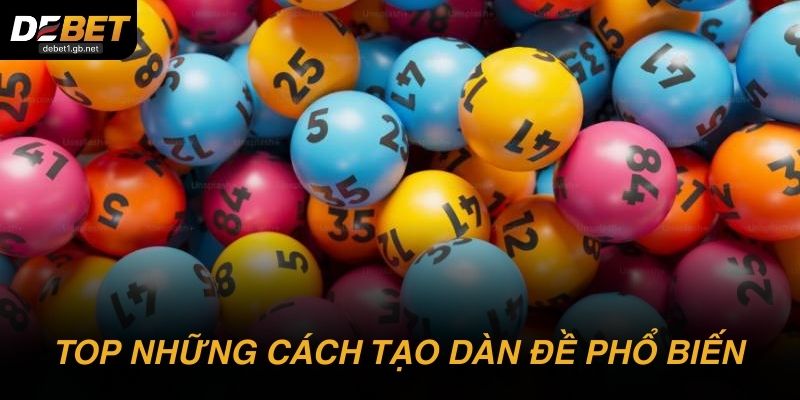 Top những cách tạo dàn đề nhiều nhất hiện nay