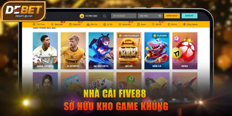 Nhà cái FIVE88 sở hữu kho game khủng 