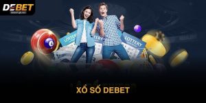 Xổ số DEBET: Góc nhìn thực tế và tổng quát nhất cho người mới